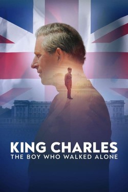 Watch free King Charles: The Boy Who Walked Alone movies Hd online on TinyZone