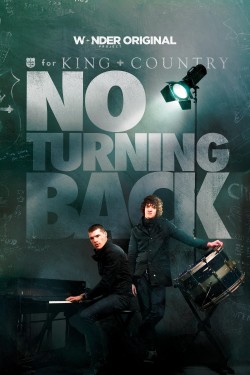 Watch Free for KING + COUNTRY: NO TURNING BACK Movies HD Online Vumoo Alternatives site