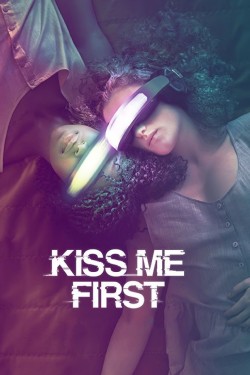 Watch free Kiss Me First movies Hd online on TinyZone