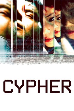 Watch Cypher Movies for Free in HD Online GoMovies