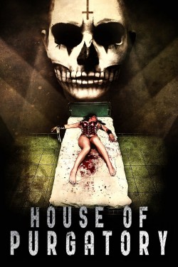 Watch free House of Purgatory movies online - Gomovies