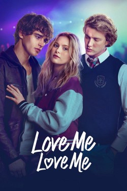 Watch Free Love Me Love Me Full Movies HD Online MyFlixer