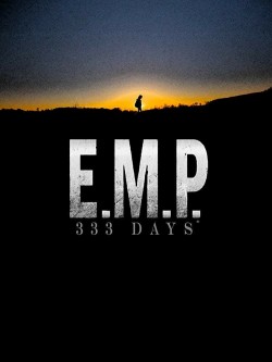 Enjoy Free HD Viewing of E.M.P. 333 Days on Putlocker