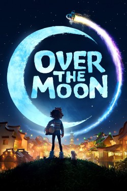 Enjoy Free HD Viewing of Over the Moon on Putlocker