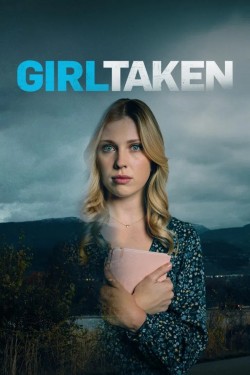 Watch Free Girl Taken Movies HD Free SFlix