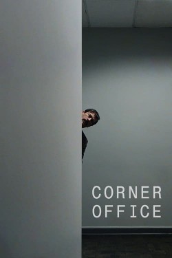 Watch Corner Office Movies for Free in HD Online GoMovies