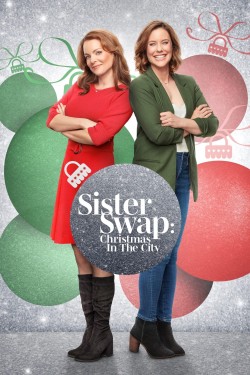 Watch free Sister Swap: Christmas in the City movies Hd online on TinyZone