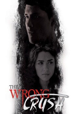 Watch free The Wrong Crush movies online