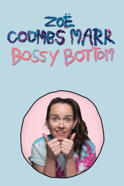 Watch Free Zoë Coombs Marr: Bossy Bottom Movies HD Online Soap2Day