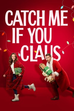 Enjoy Free HD Viewing of Catch Me If You Claus on Putlocker