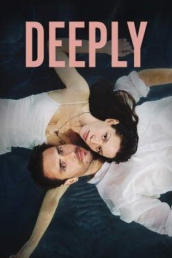 Deeply Watch free Deeply movies online - 2KMovies