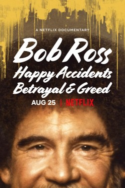 Enjoy Free HD Viewing of Bob Ross: Happy Accidents, Betrayal & Greed on Putlocker