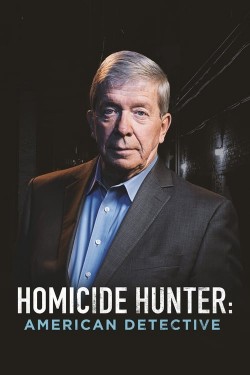 Watch free Homicide Hunter: American Detective movies online - 2KMovies