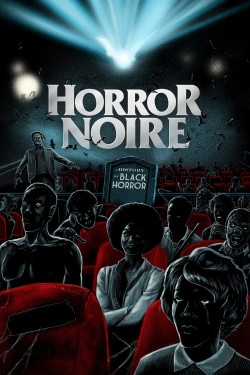 Watch free Horror Noire: A History of Black Horror movies online on on 123Movies Alternatives site