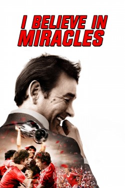 Watch I Believe in Miracles movies free Anix