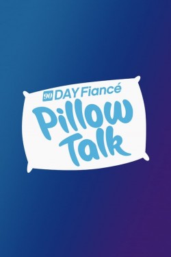 90 Day Fiancé: Pillow Talk - Season 6