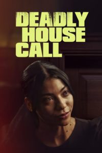 Watch Deadly House Call free online