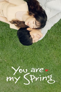 Watch Free You Are My Spring Movies HD Online Vumoo Alternatives site