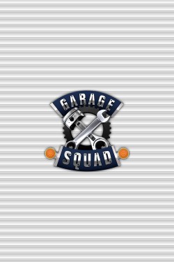 Watch Free Garage Squad Movies Full HD