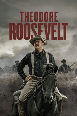 Watch Free Theodore Roosevelt Movies Full HD Online - Movies4K