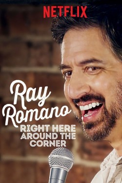 Watch free Ray Romano: Right Here, Around the Corner movies online