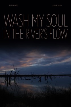 Watch Free Wash My Soul in the River's Flow Movies HD Online Vumoo Alternatives site