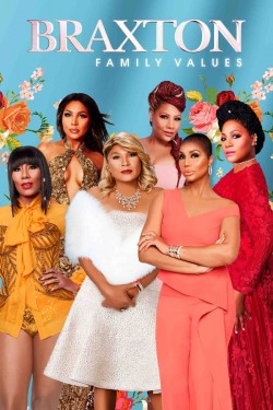 Watch Braxton Family Values free online