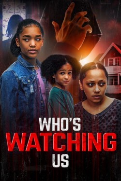 Watch free Who's Watching Us movies Hd online on TinyZone