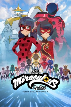 Stream Miraculous World: Tokyo, Stellar Force Movies for Free in HD Online Dramacool