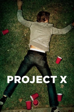 Watch free Project X full