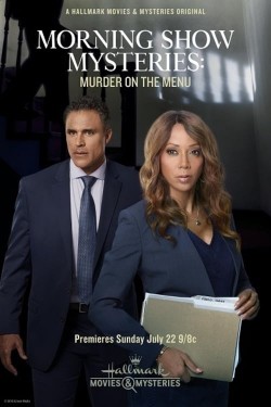 Watch free Morning Show Mysteries: Murder on the Menu movies online - GoMovies