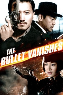 Stream The Bullet Vanishes Movies for Free in HD Online M4uHD