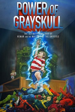 Watch free Power of Grayskull: The Definitive History of He-Man and the Masters of the Universe movies Hd online on TinyZone