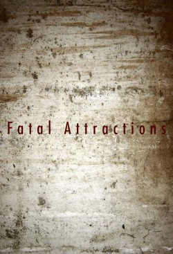 Watch free Fatal Attractions movies Hd online on TinyZone