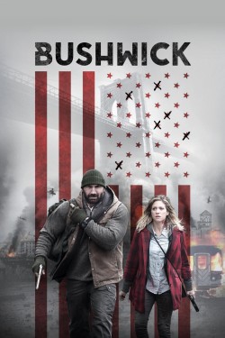 Watch free Bushwick movies online - GoMovies