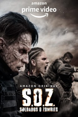 Enjoy Free HD Viewing of S.O.Z.: Soldiers or Zombies on Putlocker