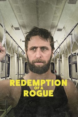 Watch free Redemption of a Rogue hd online