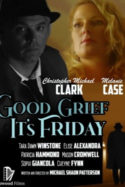 Watch Free Good Grief It's Friday Full Movies HD Online Vumoo