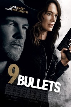 Watch free 9 Bullets movies online - GoMovies