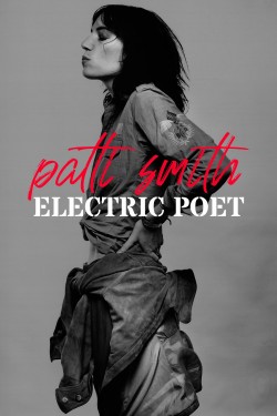 Watch free Patti Smith: Electric Poet movies Hd online on TinyZone