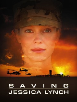 Watch free Saving Jessica Lynch full