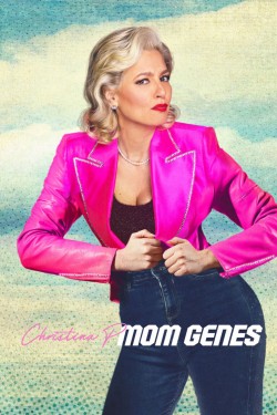 Watch free Christina P: Mom Genes Movies