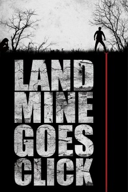 Watch free Landmine Goes Click movies online