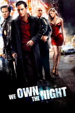 Watch Free We Own the Night Movies Full HD Online