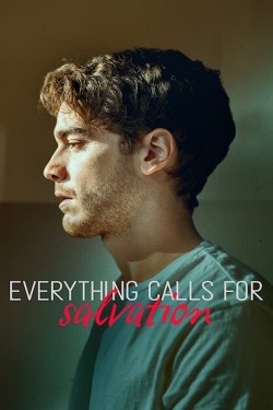 Watch Free Everything Calls for Salvation Movies HD Online Vumoo Alternatives site