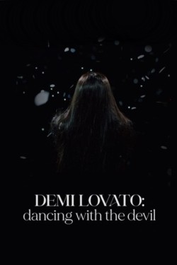 Watch Demi Lovato: Dancing with the Devil movies free on SFlix