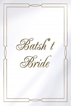 Watch Free Batsh*t Bride Movies Full HD Online - Movies4K