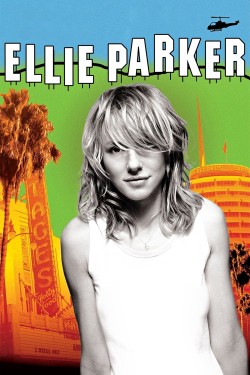 Enjoy Free HD Viewing of Ellie Parker on Putlocker