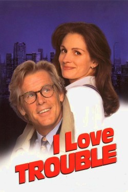 Enjoy Free HD Viewing of I Love Trouble on Putlocker