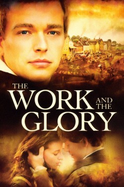 Watch free The Work and the Glory movies Hd online on TinyZone